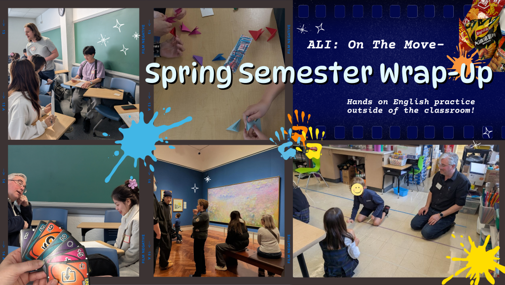 ALI: On The Move! Spring 2026 Semester&nbsp;Wrap-Up